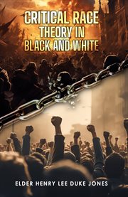 Critical Race Theory in Black and White cover image