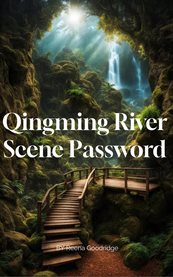 Qingming River Scene Password cover image