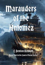 Marauders of the Anlomez cover image