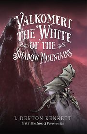 Valkomert the White of the Shadow Mountains cover image
