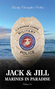 Jack & Jill Marines in Paradise Volume 1 cover image