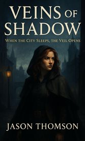 Veins of Shadow cover image