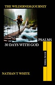 The Widerness Journey Book Three cover image