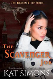 The Scavenger Job : A Dragon Thief Story cover image