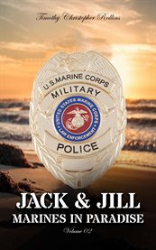 Jack & Jill Marines in Paradise Volume 2 cover image