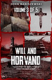 Will and Horvand : Taken From The Book "stories From The Devil's Den" cover image