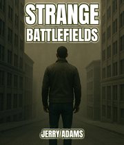 Strange Battlefields : Four Queens cover image