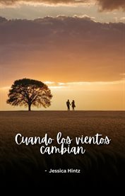 Cuando Los Vientos Cambian cover image
