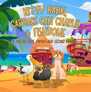 Kitty Kahn, Garbage Can Charlie & Fishbone "Lost and Found" cover image