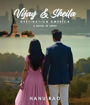 Vijay & Sheila : Destination America cover image