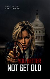 You Better Not Get Old cover image