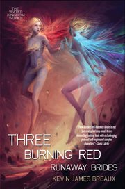 Three Burning Red Runaway Brides cover image