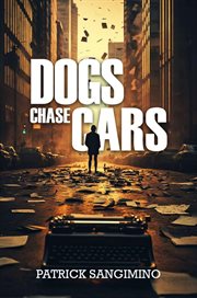Dogs Chase Cars cover image
