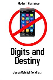 Digits and Destiny cover image