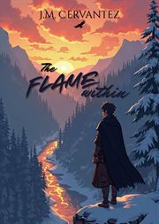 The Flame Within : Rise of the Pyromancer cover image