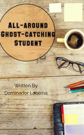 All-Around Ghost-Catching Student cover image