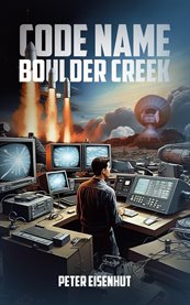 Code Name Boulder Creek cover image