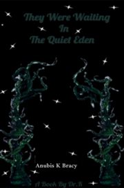 They Were Waiting in the Quiet Eden cover image