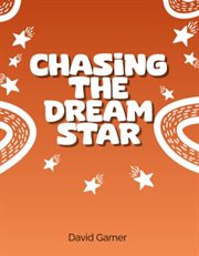 Chasing the Dream Star cover image