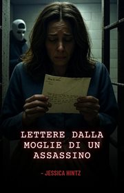 Lettere dalla moglie di un assassino cover image