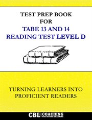 Test Prep Book for Tabe 13 and 14 Reading Test Level D cover image