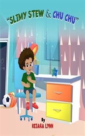 Slimy Stew & Chu Chu cover image