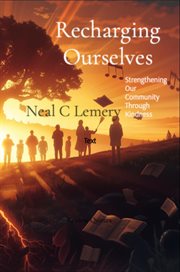 Recharging Ourselves : Strengthening Our Community Through Kindness cover image