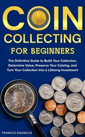 Coin Collecting for Beginners cover image