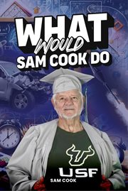 What Would Sam Cook Do? cover image