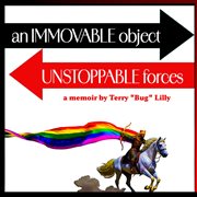 An Immovable Object, Unstoppable Forces cover image
