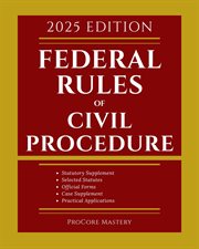 Federal Rules of Civil Procedure : With Statutory Supplement, Selected Statutes, Official Forms, Cases And Other Materials cover image