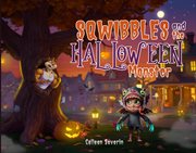 Sqwibbles and the Halloween Monster cover image