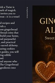 The Gingerbread Alchemist : Sweet Recipes With A Twist cover image