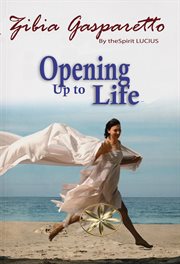 Opening up to Life cover image