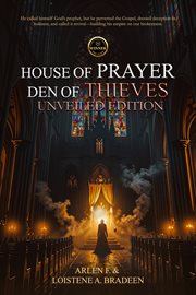 House of Prayer Den of Thieves Unveiled Edition cover image