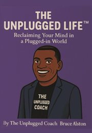 The Unplugged Life cover image