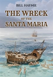 The Wreck of the Santa Maria cover image