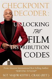 Checkpoint Decoder : Unlocking The Film Distribution Codes cover image