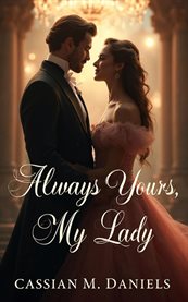 Always Yours, My Lady cover image
