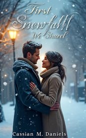 The First Snowfall We Shared cover image