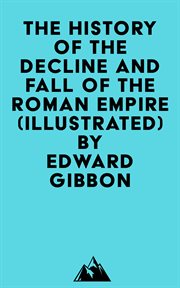 The history of the decline and fall of the Roman Empire cover image