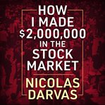How I Made $2,000,000 in the Stock Market cover image