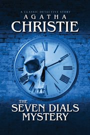 The Seven Dials Mystery cover image