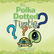 The Polka Dotted Turtle cover image