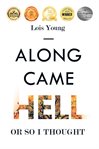 Along Came Hell, or So I Thought cover image