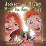 Jackson and Hayley Meet the Sand Fairy cover image