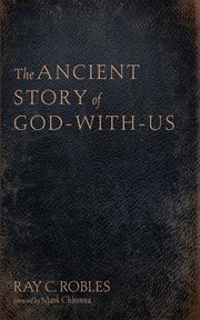 The Ancient Story of God-With-Us cover image