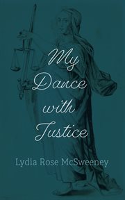 My Dance With Justice cover image