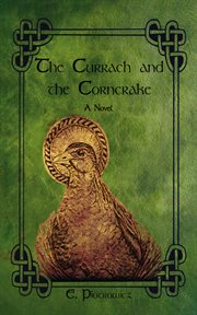 The Currach and the Corncrake : A Novel cover image
