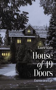 House of 49 Doors : Entries in a Life. Poiema Poetry cover image
